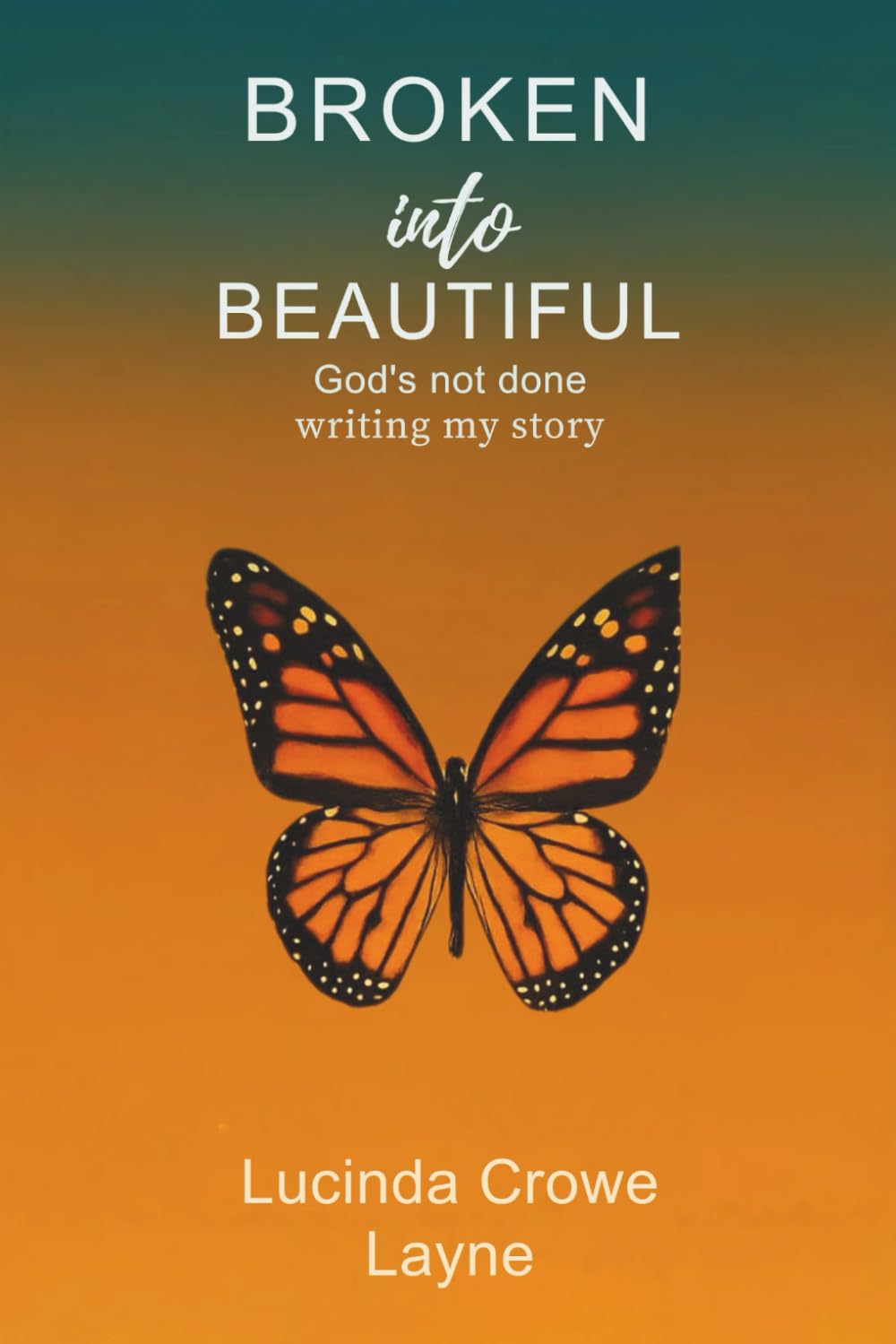 Broken into Beautiful Book Cover